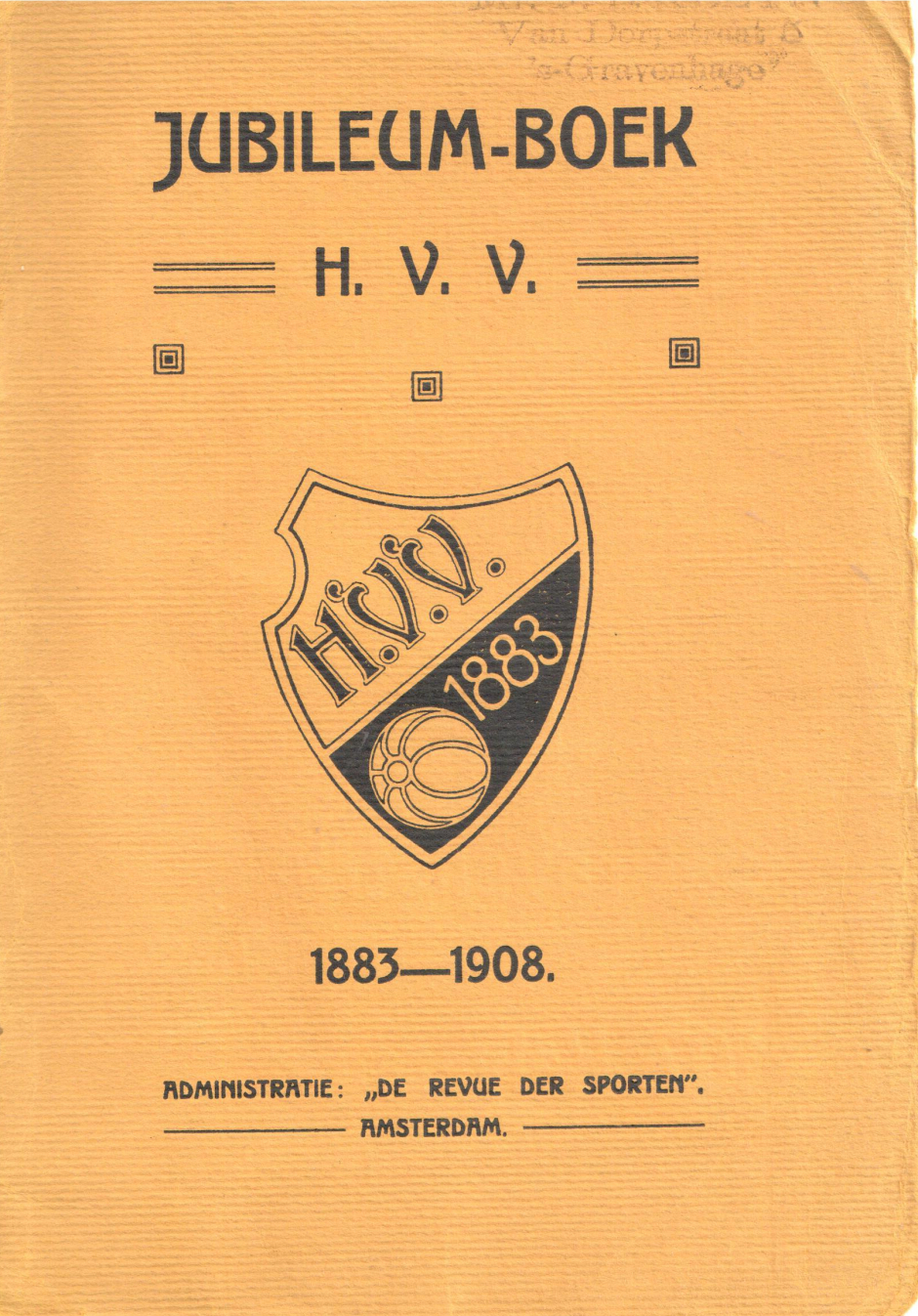 Jubileum-boek H.V.V. 1883-1908﻿
